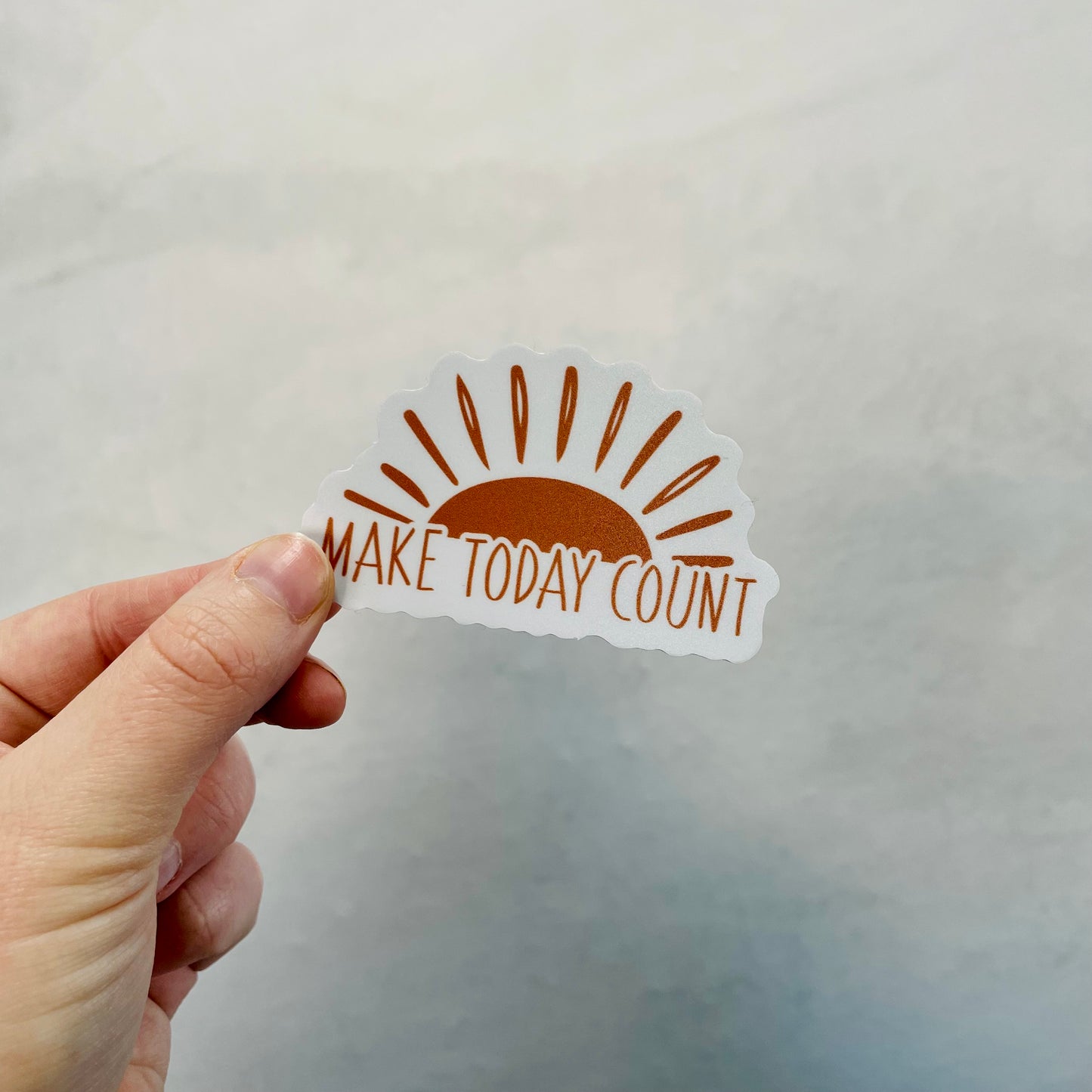Make Today Count - 3.5" Vinyl Sticker