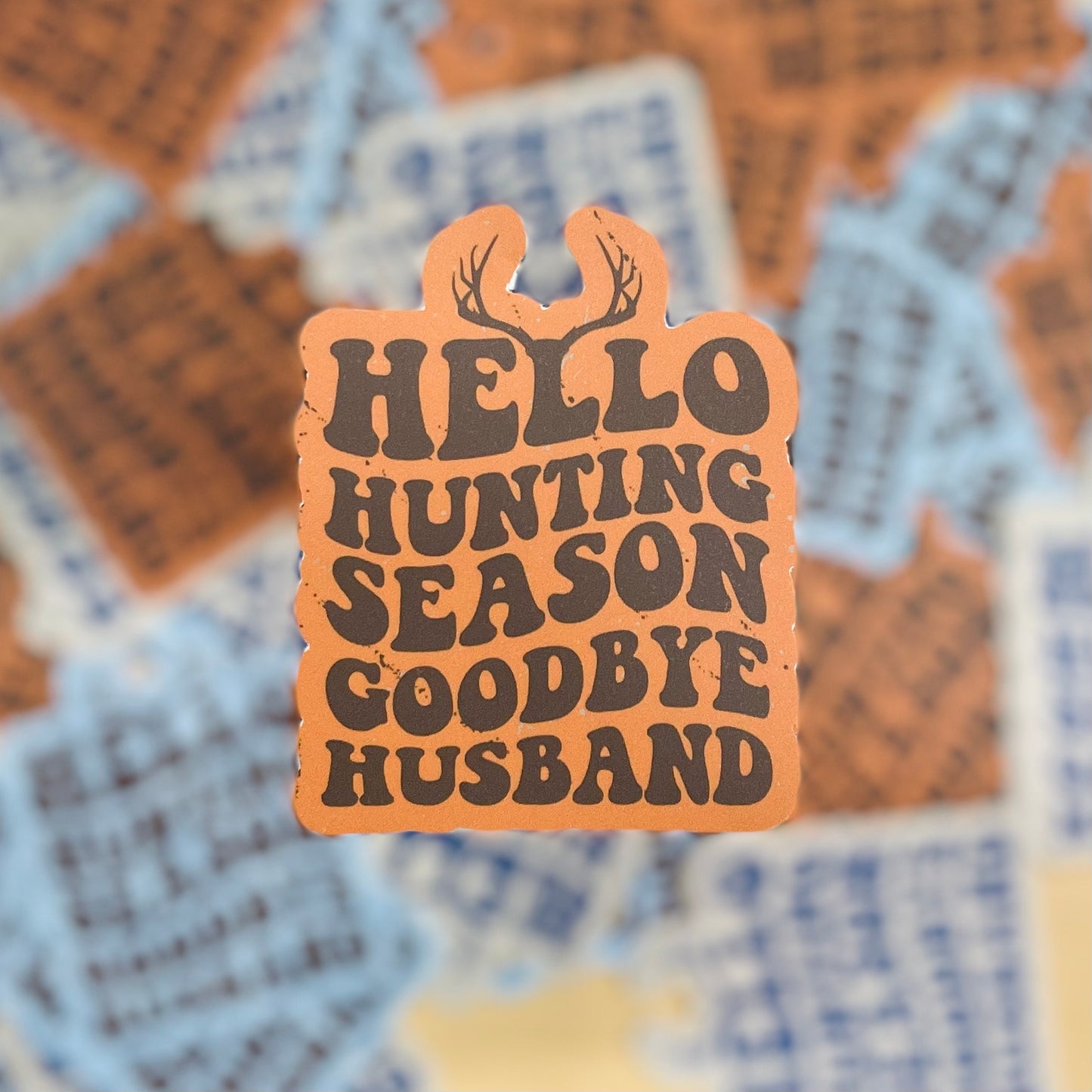 Hello Hunting Season - 3.5" Vinyl Sticker