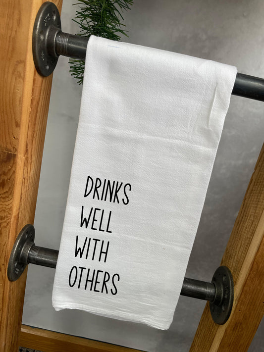 Drinks Well With Others Flour Towel