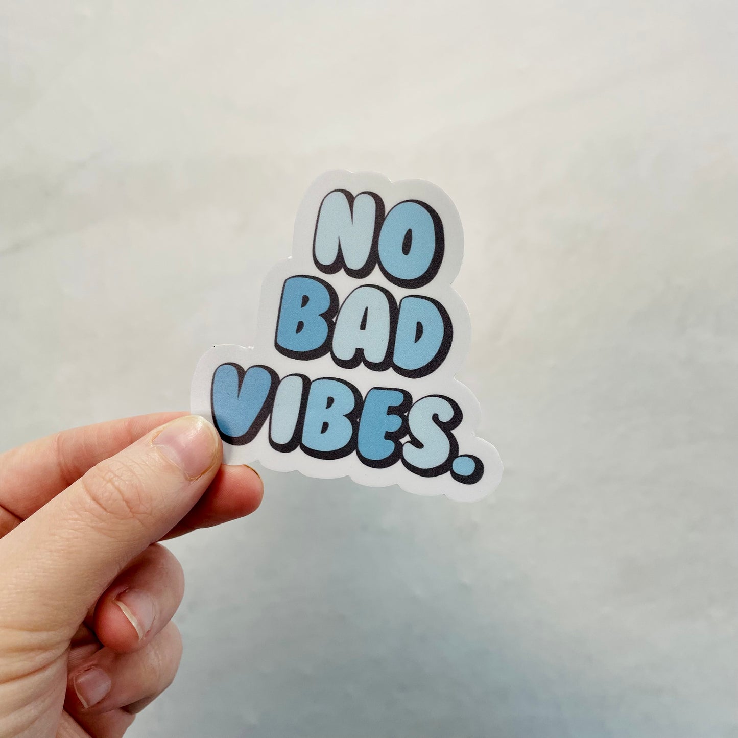 No Bad Vibes - 3.5" Vinyl Sticker