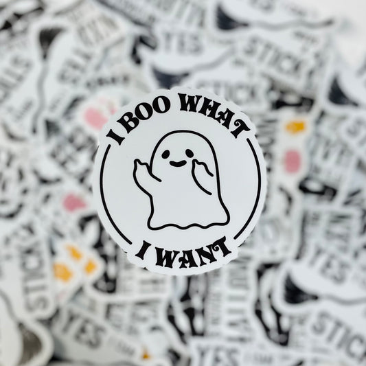 Vinyl Sticker - I Boo What I Want - 3" Sticker