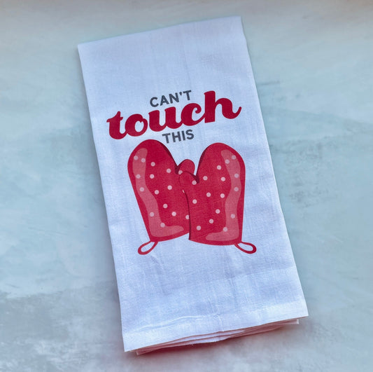 Can’t touch this Flour Towel