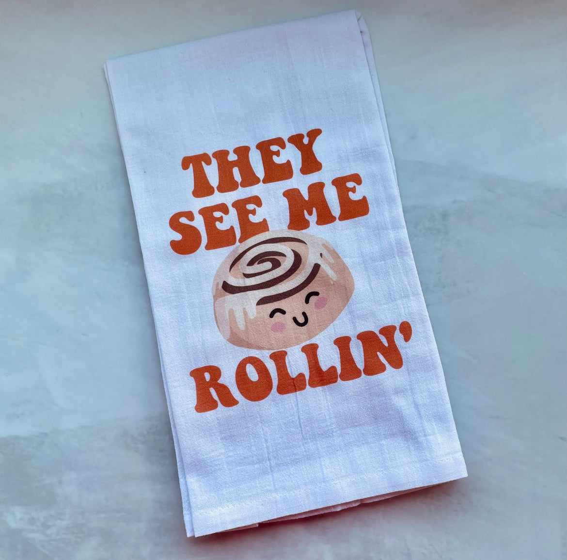 They see me rollin’ Flour Towel